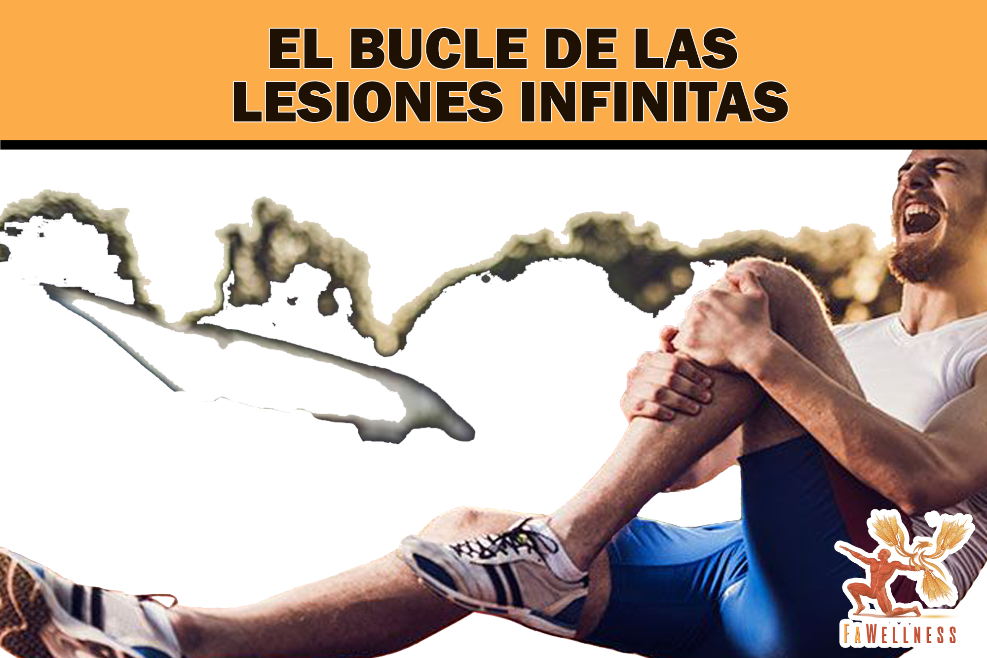 imagen blog FaWellness | EL BUCLE DE LAS LESIONES INFINITAS