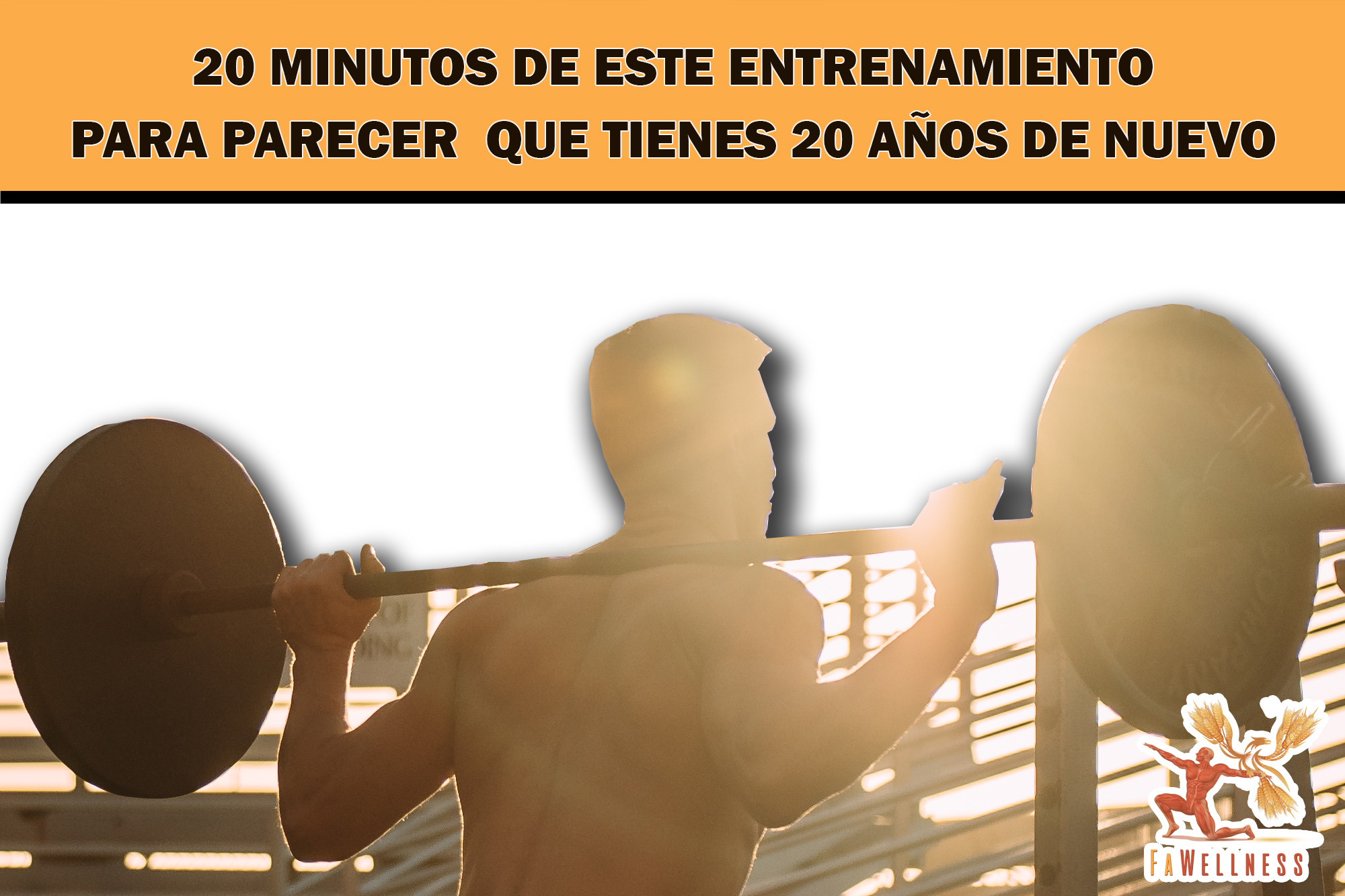 imagen blog FaWellness | 20 MINUTOS DE ESTE ENTRENAMIENTO PARA PARECER QUE TIENES 20 AOS DE NUEVO